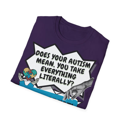 Autistic joke T-Shirt Design | Unisex Tee